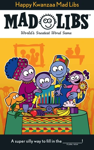 Happy Kwanzaa Mad Libs: World's Greatest Word Game (Mad Libs) book cover by David Tierra, Mad Libs