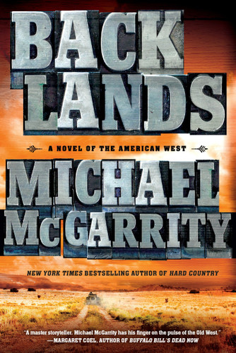 Backlands: A Novel of the American West (The American West Trilogy) book cover by Michael McGarrity