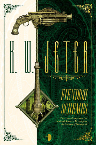 Fiendish Schemes (George Dower Trilogy) book cover by K. W. Jeter