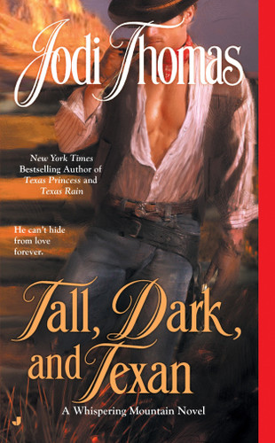 Tall, Dark, and Texan (A Whispering Mountain Novel) book cover by Jodi Thomas