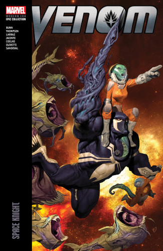 Venom Modern Era Epic Collection: Space Knight book cover by Cullen Bunn, Robbie Thompson
