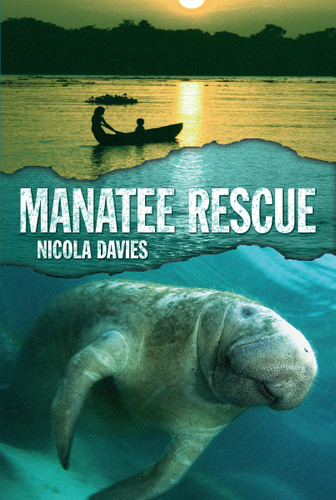 Manatee Rescue (Heroes of the Wild) book cover by Nicola Davies