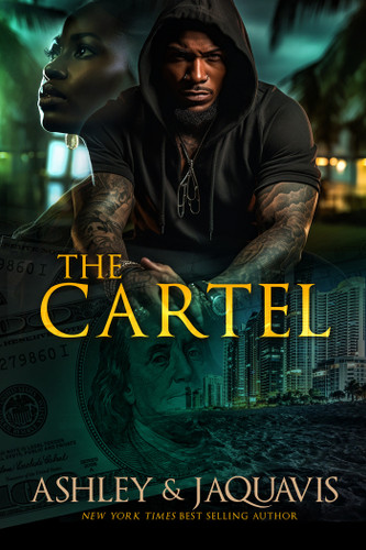 The Cartel book cover by Ashley, Jaquavis