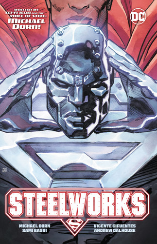 Steelworks book cover by Michael Dorn, Phillip Kennedy Johnson