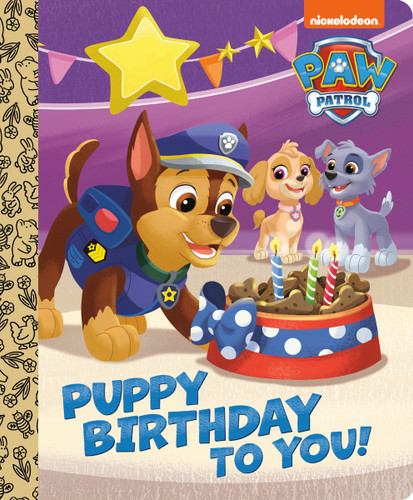 Puppy Birthday to You! (PAW Patrol) (Little Golden Book) book cover by Tex Huntley