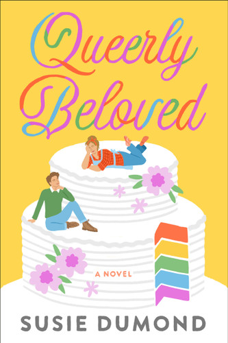 Queerly Beloved: A Novel (Dial Delights) book cover by Susie Dumond