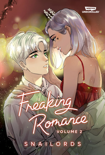 Freaking Romance, Vol. 2: A WEBTOON Unscrolled Graphic Novel book cover by Snailords