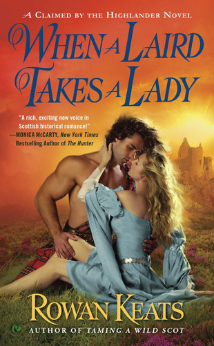 When a Laird Takes a Lady (Claimed By the Highlander) book cover by Rowan Keats
