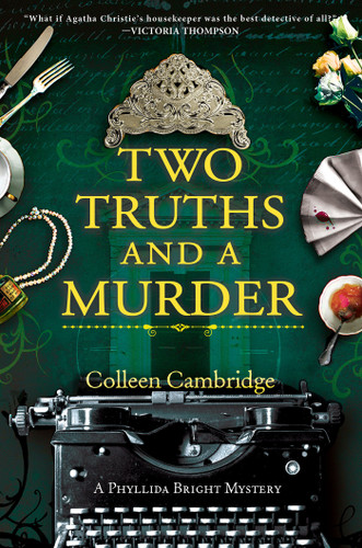 Two Truths and a Murder (A Phyllida Bright Mystery) book cover by Colleen Cambridge