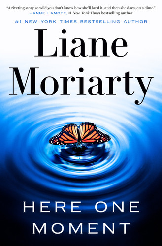 Here One Moment book cover by Liane Moriarty