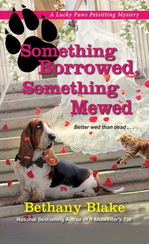 Something Borrowed, Something Mewed (Lucky Paws Petsitting Mystery) book cover by Bethany Blake