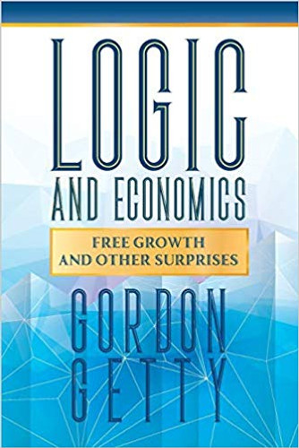 Logic and Economics: Free Growth and Other Surprises Cover