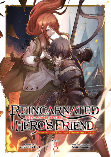 Reincarnated Into a Game as the Hero's Friend: Running the Kingdom Behind the Scenes (Light Novel) Vol. 3 (Reincarnated Into a Game as the Hero's Friend: Running the Kingdom Behind the Scenes (Light Novel)) book cover by Yuki Suzuki
