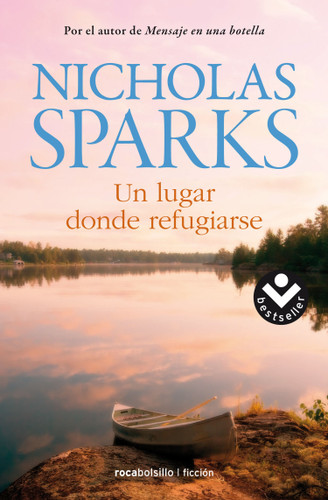 Un lugar donde refugiarse / Safe Haven book cover by Nicholas Sparks