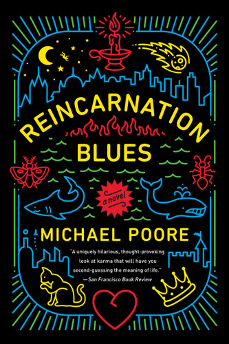 Reincarnation Blues: A Novel book cover by Michael Poore
