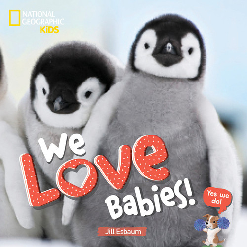 We Love Babies! book cover by Jill Esbaum