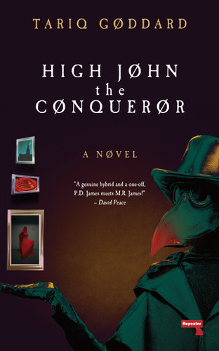 High John the Conqueror: A Novel book cover by Tariq Goddard