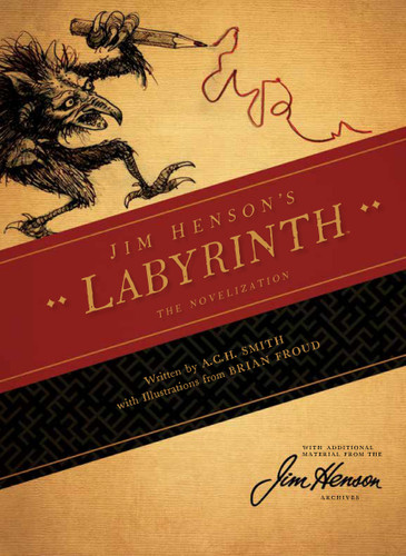 Jim Henson's Labyrinth: The Novelization (Jim Henson's Labyrinth) book cover by A.C.H. Smith