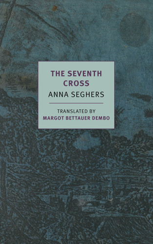 The Seventh Cross book cover by Anna Seghers