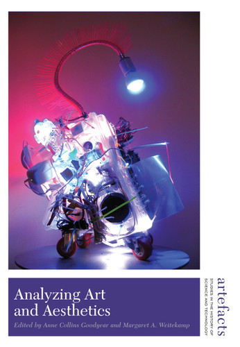 Analyzing Art and Aesthetics (Artefacts: Studies in the History of Science and Technology) book cover by 