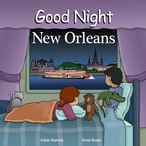 Good Night New Orleans (Good Night Our World) book cover by Adam Gamble, Mark Jasper