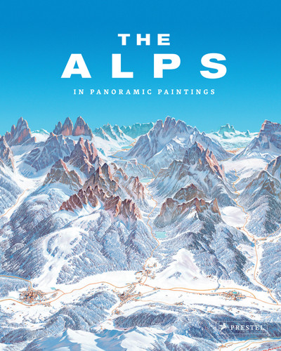 The Alps: In Panoramic Paintings book cover by Tom Dauer