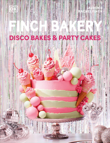 Finch Bakery Disco Bakes and Party Cakes (Finch Bakery) book cover by Lauren Finch