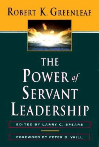 The Power of Servant-Leadership book cover by Robert K. Greenleaf
