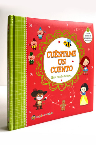 Cuéntame un cuento. Hace mucho tiempo / Tell Me a Story: A Long Time Ago book cover by Varios autores