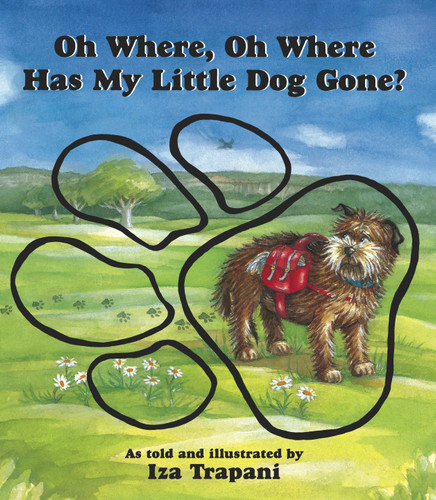 Oh Where, Oh Where Has My Little Dog Gone? (Iza Trapani's Extended Nursery Rhymes) book cover by Iza Trapani