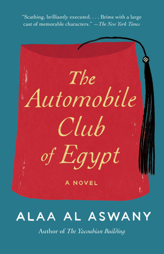 The Automobile Club of Egypt book cover by Alaa Al Aswany