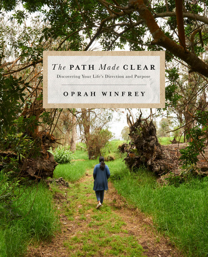 The Path Made Clear: Discovering Your Life's Direction and Purpose book cover by Oprah Winfrey