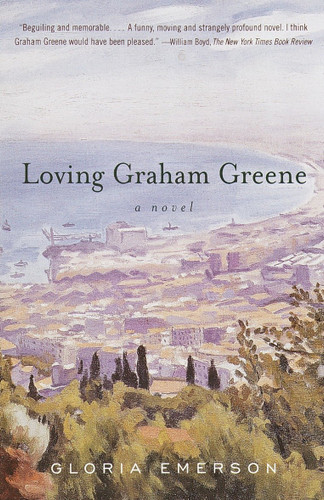 Loving Graham Greene: A Novel book cover by Gloria Emerson