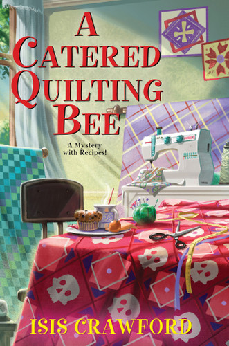 A Catered Quilting Bee (A Mystery With Recipes) book cover by Isis Crawford