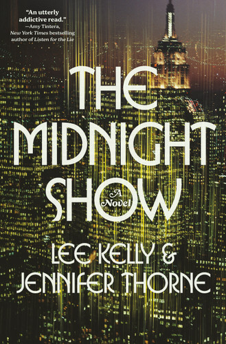 The Midnight Show: A Novel book cover by Lee Kelly, Jennifer Thorne