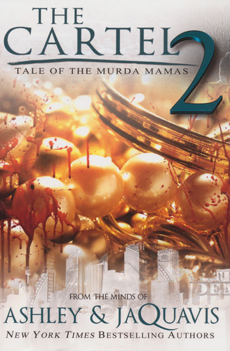 The Cartel 2: Tale of the Murda Mamas (The Cartel) book cover by Ashley, Jaquavis