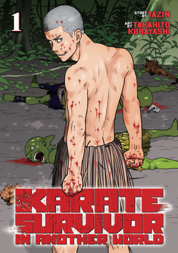Karate Survivor in Another World (Manga) Vol. 1 (Karate Survivor in Another World (Manga)) book cover by Yazin