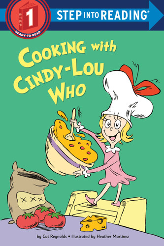 Cooking with Cindy-Lou Who (Step into Reading, Step 1) book cover by Cat Reynolds