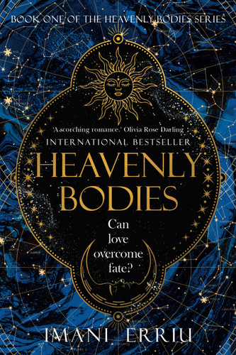 Heavenly Bodies: Book One of the Heavenly Bodies series (Heavenly Bodies) book cover by Imani Erriu
