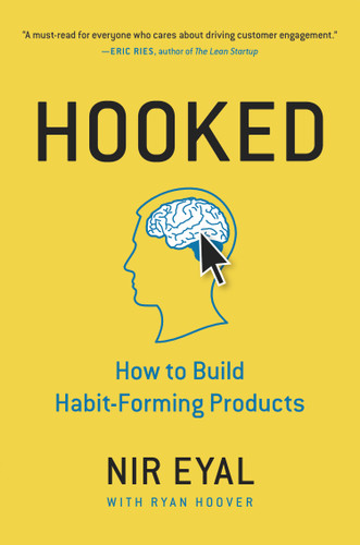 Hooked: How to Build Habit-Forming Products Cover