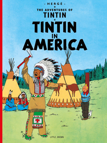 Tintin in America (The Adventures of Tintin: Original Classic) book cover by Hergé