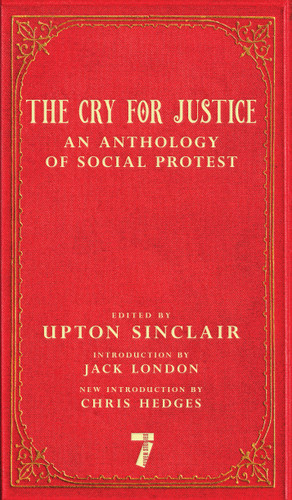 The Cry for Justice: An Anthology of Social Protest book cover by 