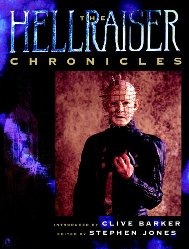 The Hellraiser Chronicles book cover by Clive Barker, Stephen Jones