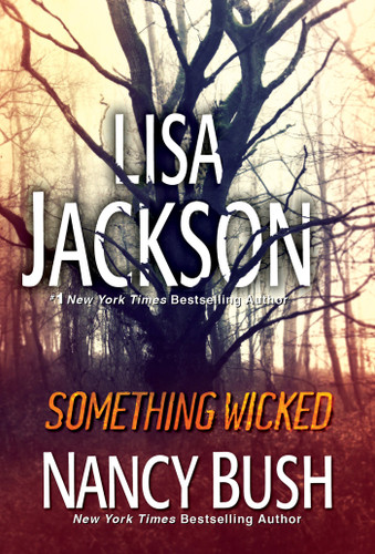 Something Wicked (The Colony) book cover by Lisa Jackson, Nancy Bush
