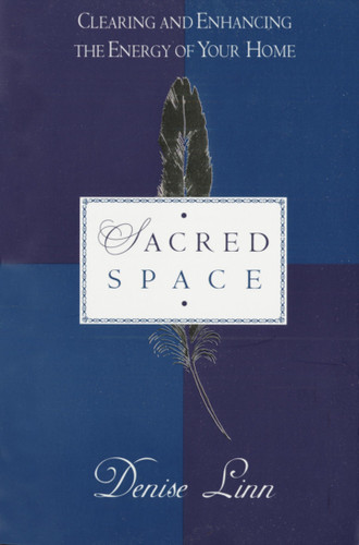 Sacred Space: Clearing and Enhancing the Energy of Your Home book cover by Denise Linn