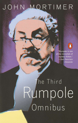 The Third Rumpole Omnibus (Rumpole) book cover by John Mortimer