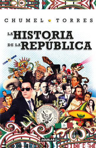 La historia de la República/ The History of the Republic book cover by Chumel Torres