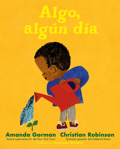 Algo, algún día book cover by Amanda Gorman