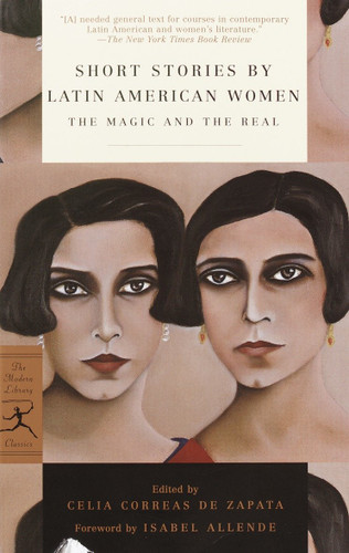 Short Stories by Latin American Women: The Magic and the Real (Modern Library Classics) book cover by Dora Alonso