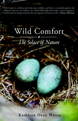 Wild Comfort: The Solace of Nature book cover by Kathleen Dean Moore